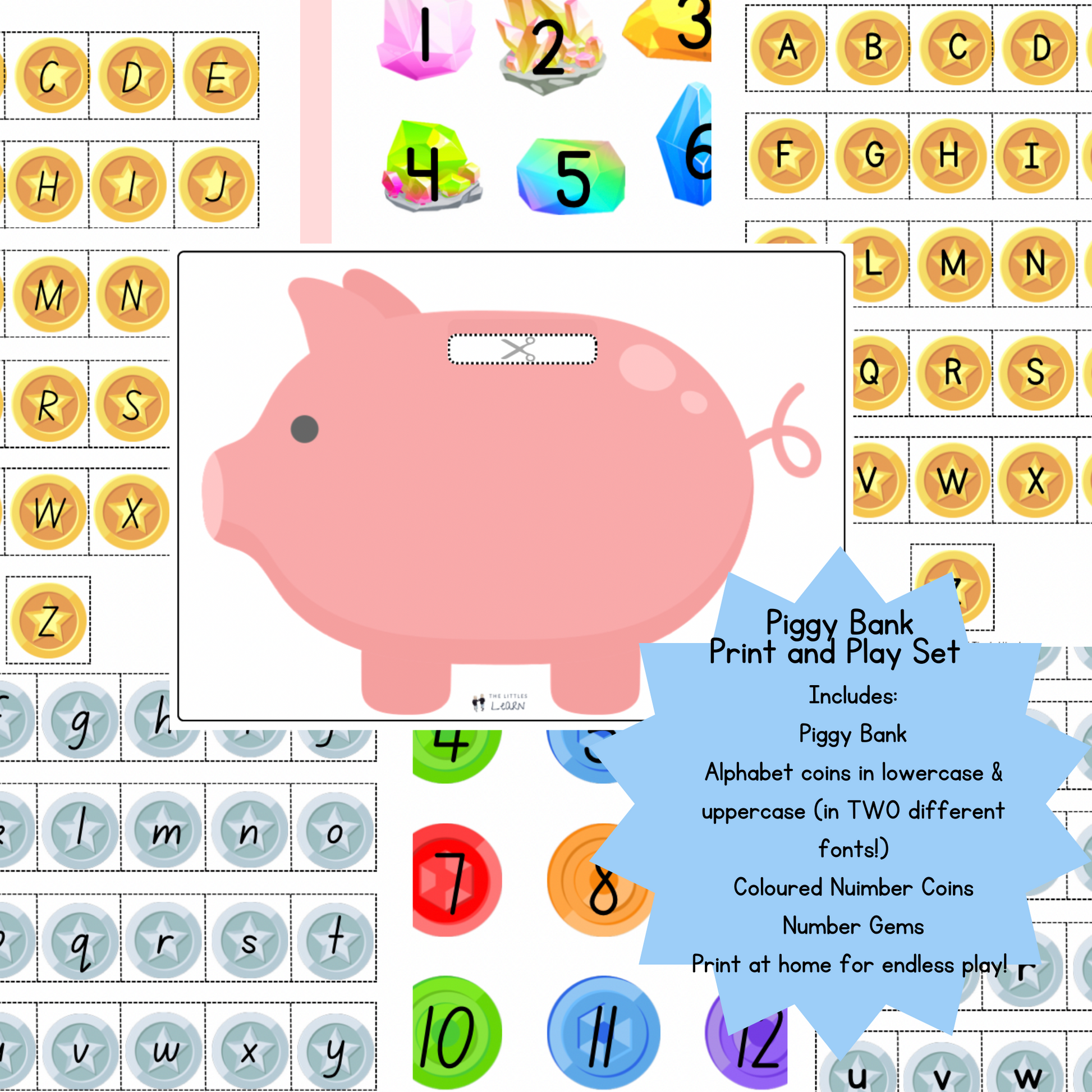 A large pink piggy bank to print and a mix of gold, silver and rainbow coins to help learn upper and lowercase letters, numbers and colours!